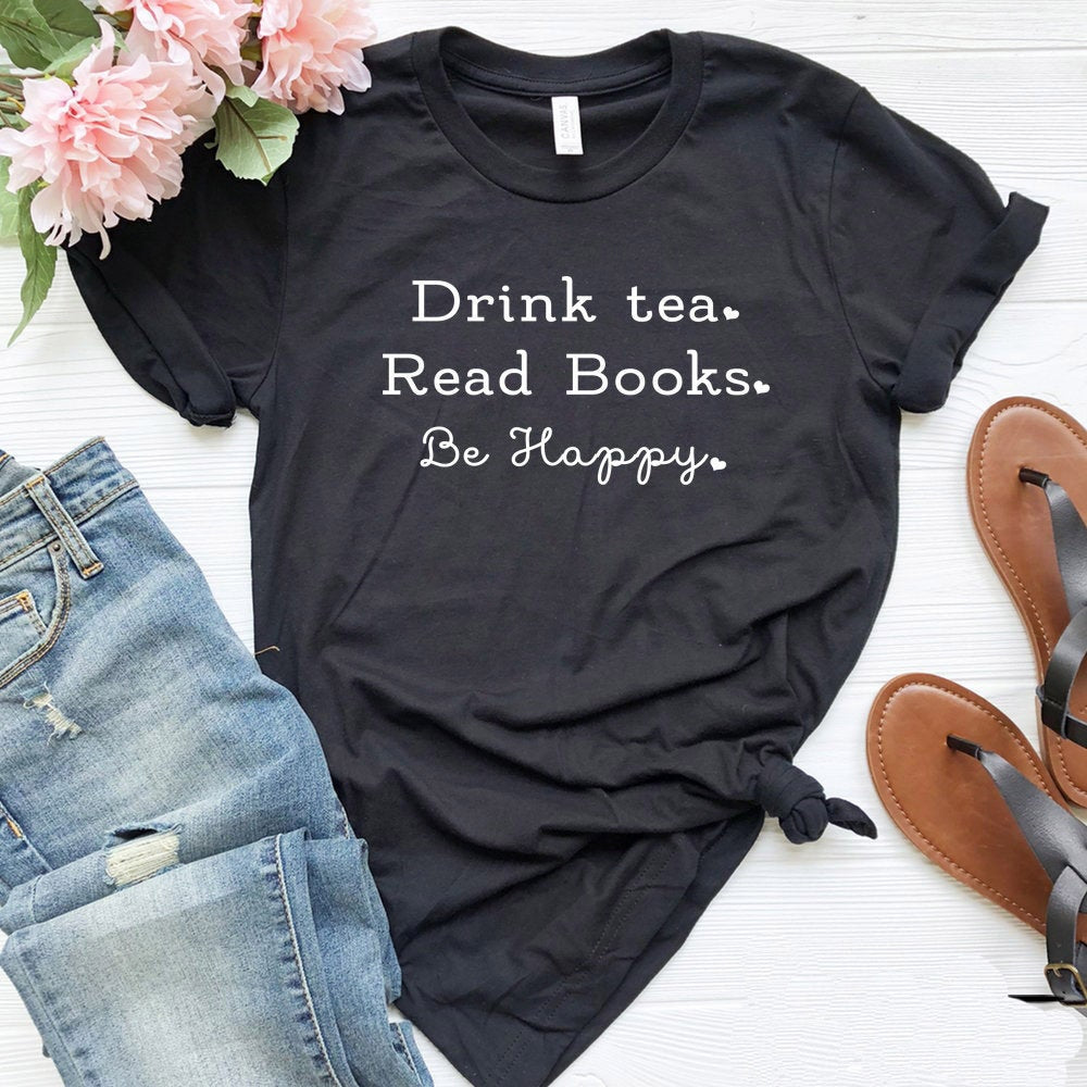 Drink Tea Read Books Be Happy Letter Print T Shirt Women Short Sleeve O Neck Loose Tshirt 2020 Summer Women Tee Shirt Tops