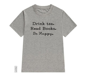 Drink Tea Read Books Be Happy Letter Print T Shirt Women Short Sleeve O Neck Loose Tshirt 2020 Summer Women Tee Shirt Tops